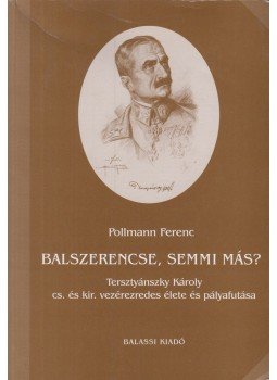Pollmann Ferenc - Balszerencse, semmi más? Pollmann Ferenc - Balszerencse, semmi más?, Budapest 2003 antikvár könyv