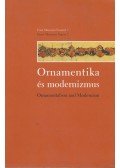 Szikra Ágnes - Ornamentika és modernizmus