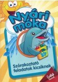 Pokorádi Zoltánné, Borókné Kalmár Erika, Kovácsné Eckert Anikó - Nyári móka - Szórakoztató feladatok kicsiknek
