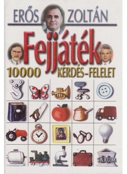 Erős Zoltán - Fejjáték II. Erős Zoltán - Fejjáték II., Budapest 1999 antikvár könyv