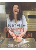 Nigella Lawson - Nigella ünnepi lakomái