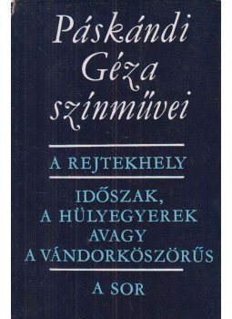 Páskándi Géza - Páskándi Géza színművei (dedikált), Budapest 1974 antikvár könyv