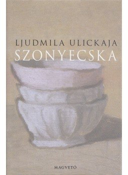 Ljudmila Ulickaja - Szonyecska, Budapest 2010 antikvár könyv