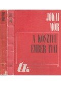 Jókai Mór - A kőszívű ember fiai I-II.