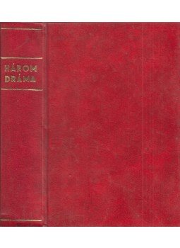 Katona József, Vörösmarty Mihály, Madách Imre - Három dráma Katona József, Vörösmarty Mihály, Madách Imre - Három dráma, Budapest 1965 antikvár könyv