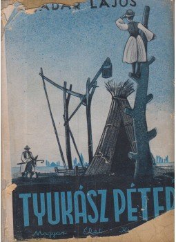 Kádár Lajos - Tyukász Péter Kádár Lajos - Tyukász Péter, Budapest 1944 antikvár könyv