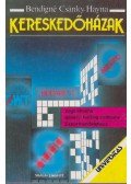 Bendigné Csánky Hayna - Kereskedőházak