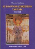 Johannes Cassianus - Az egyiptomi szerzetesek tanítása II-III. rész
