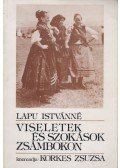 Lapu Istvánné,Korkes Zsuzsa összeáll. - Viseletek és szokások Zsámbokon Lapu Istvánné