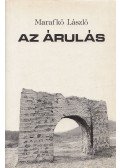 Marafkó László - Az árulás (dedikált)