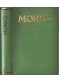 Móricz Zsigmond - Móricz Zsigmond regényei és elbeszélései 2.