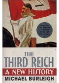 Michael Burleigh - The Third Reich / A New History
