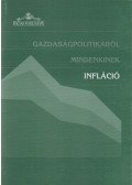 Simon András - Gazdaságpolitikáról mindenkinek - Infláció