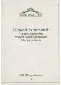 Cséfalvay Zoltán,Szilágyiné Zimay Judit - Dilemmák és alternatívák