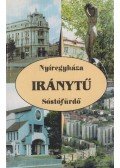 Tóth M. Ildikó,Vincze István - Iránytű - Nyíregyháza, Sósfürdő (dedikált)