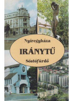 Tóth M. Ildikó, Vincze István - Iránytű - Nyíregyháza, Sósfürdő (dedikált), Nyíregyháza 1996 antikvár könyv