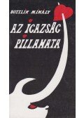 Bottlik Mihály - Az igazság pillanata