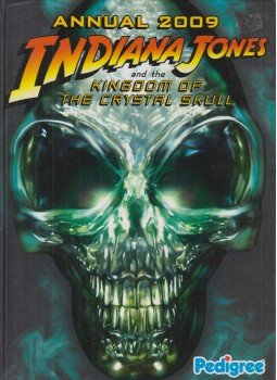  - Indiana Jones and the Kingdom of The Crystal Skull Annual 2009,  2008 antikvár könyv