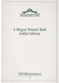 Illés Iván,Vály György - A Magyar Nemzeti Bank területi hálózata