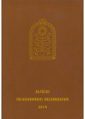 Csörszné Zelenák Katalin (szerk.) - Alföldi falugondnoki kalendárium 2014