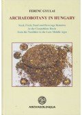 Gyulai Ferenc - Archaeobotany in Hungary