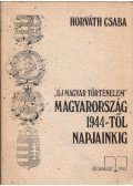 Horváth Csaba - Magyarország 1944-től napjainkig