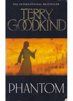 Goodkind, Terry - Phantom Goodkind, Terry - Phantom, London 2007 antikvár könyv