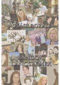 Acsádi Rozália - Láncok, láncszemek (dedikált)