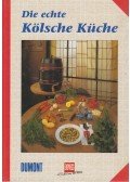 Mathias Lambio,Ernst Hoffmannunter - Die echte Kölsche Küche