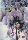Jávorszky Béla - Fölmagasodik hirtelen