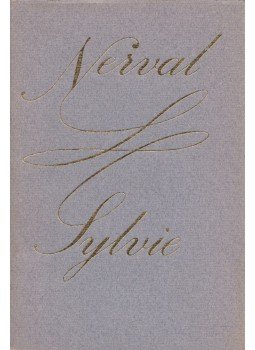 Nerval, Gérard de - Sylvie Nerval, Gérard de - Sylvie, Budapest 1974 antikvár könyv