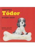 Fiore, Giulietta - Tappancs Tódor győzni akar