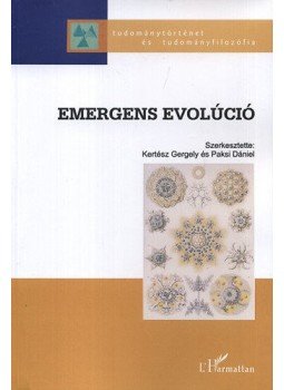 Kertész Gergely (Szerk.); Paksi Dániel (Szerk.) - Emergens evolúció Kertész Gergely (Szerk.); Paksi Dániel (Szerk.) - Emergens evolúció, null 2012 antikvár könyv