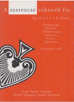 Varga Ágota - A szerencse soknevű fia Varga Ágota - A szerencse soknevű fia, 2008 antikvár könyv