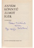 Sütő András - Anyám könnyű álmot ígér (Dedikált)
