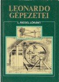 L. Riedel Lóránt - Leonardo gépezetei (dedikált)