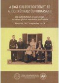 Dr. Nagy Janka Teodóra (szerk.) - A jogi kultúrtörténet és a jogi néprajz új forrásai II.