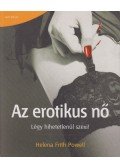 Helena Frith Powell - Az erotikus nő