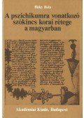 Büky Béla - A pszichikumra vonatkozó szókincs korai rétege a magyarban