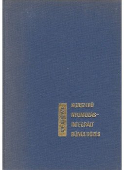 Dr. Déri Pál - Korszerű nyomozás - integrált bűnüldözés Dr. Déri Pál - Korszerű nyomozás - integrált bűnüldözés, Budapest 1976 antikvár könyv