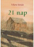 Fekete István - 21 nap