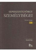 Demeter Lajos - Sepsiszentgyörgy személyiségei I. kötet