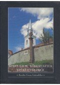 Barabás Ferenc,Dr. Jároli József (szerk.) - Korpuszok, kőkeresztek Székelyföldről