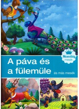 Szabó Zsolt - A páva és a fülemüle és más mesék Szabó Zsolt - A páva és a fülemüle és más mesék, Kisújszállás 2017 antikvár könyv