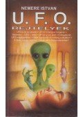 Nemere István - U. F. O. rejtélyek