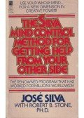 José Silva - The Silva Mind Control Method For Getting Help From Your Other Side