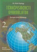 Dr. Kürti György - Térképismereti gyakorlatok 2.