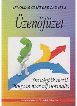 Lazarus, Arnold, Clifford Lazarus - Üzenőfüzet Lazarus, Arnold, Clifford Lazarus - Üzenőfüzet, Budapest 2017 antikvár könyv