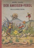Sekora, Ondrej - Der Ameisen-Ferdl