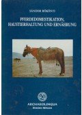 Bökönyi Sándor - Pferdedomestikation, Haustierhaltung und Ernährung